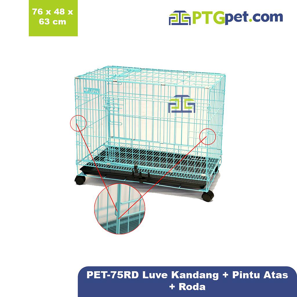 PET-75RD Luve Kandang +Pintu Atas+Roda (76*48*63 cm) Std_70